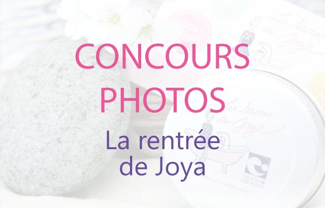 Concours photo : la rentrée de Joya !